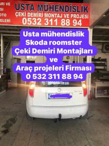 skoda roomster çeki demiri takma montajı ve araç proje firması ankara usta mühendislik