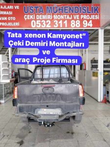 TATA XENON ARAÇLARA ÇEKİ DEMİRİ TAKMA BAGLAMA MONTAJI VE ARAÇ PROJESİ ANKARA USTA MÜHENDİSLİK 05323118894