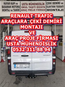 renault trafik kamyonet ÇEKİ DEMİRİ TAKMA MONTAJI FİYATI MALİYETİ USTA MÜHENDİSLİK ANKARA DA