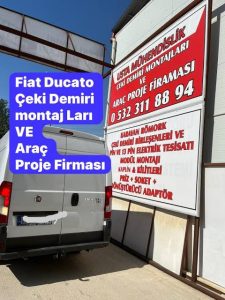 ducato Çeki DemiriTakma montajı ve araç proje firması ankara usta mühendislik 05323118894
