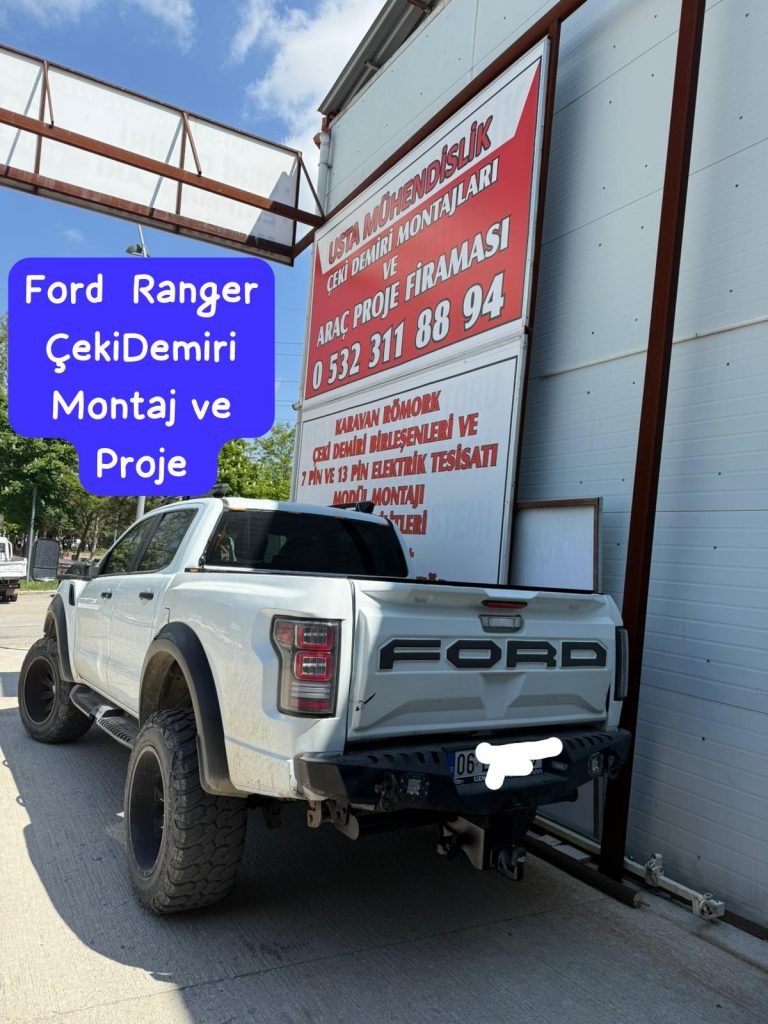 Ford ranger kamyonet Çeki demiri takma montajı VE araç proje firması ANKARA USTA MÜHENDİSLİK 05323118894
