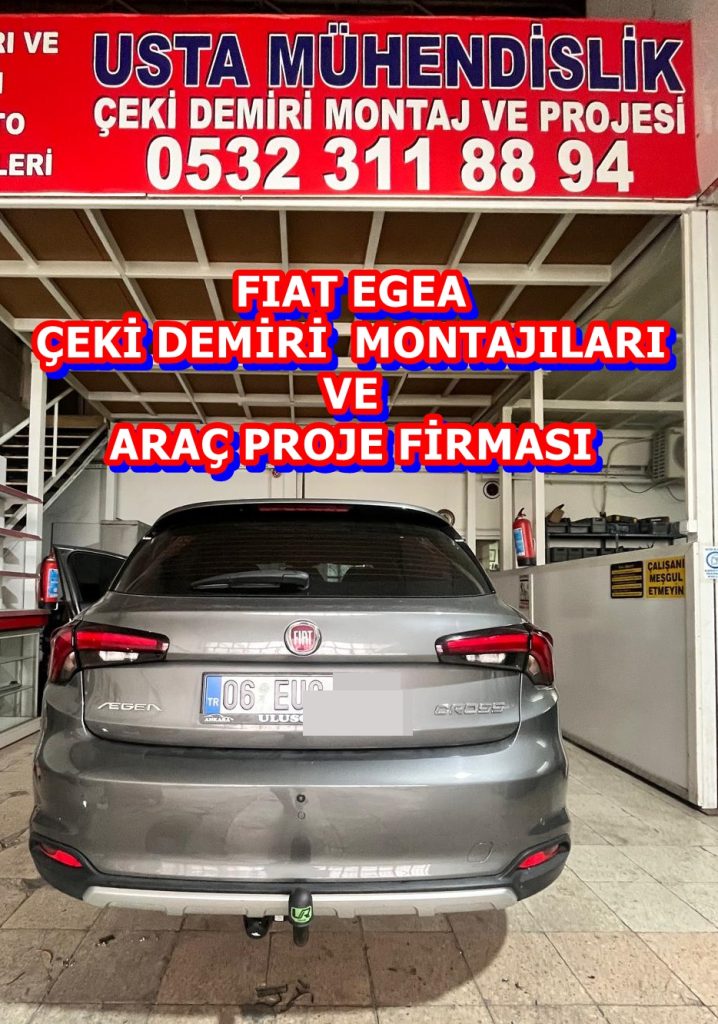 Egea FIAT EGEA CROSS Çeki demiri takma baglama montajı ve araç proje firması ankara usta mühendislik ankara da 05323118894